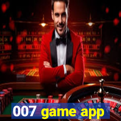 007 game app